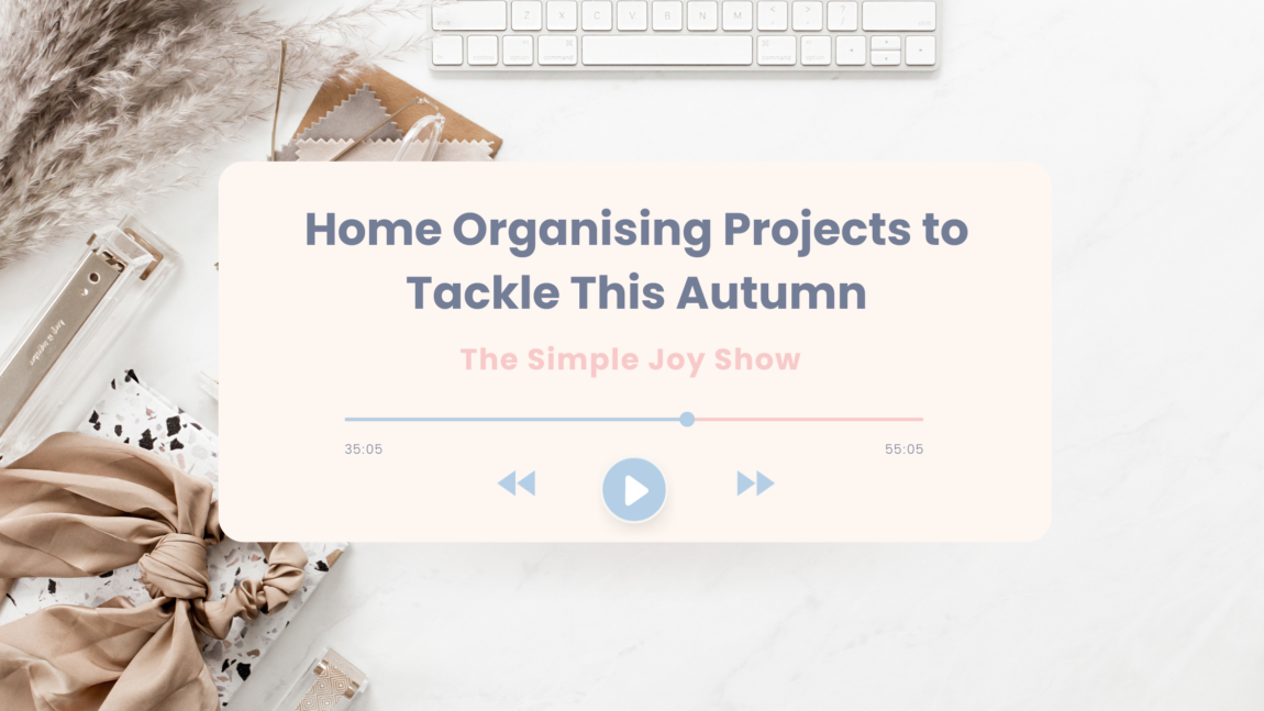 Autumn Home Organizing
