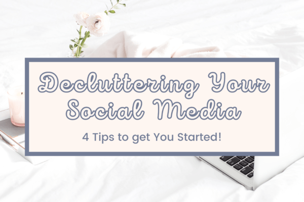Declutter Social Media