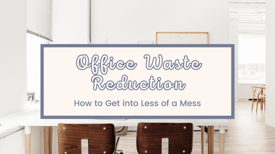 How to Manage Waste at the Office Effectively