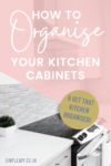 Organise Your Kitchen Cabinets