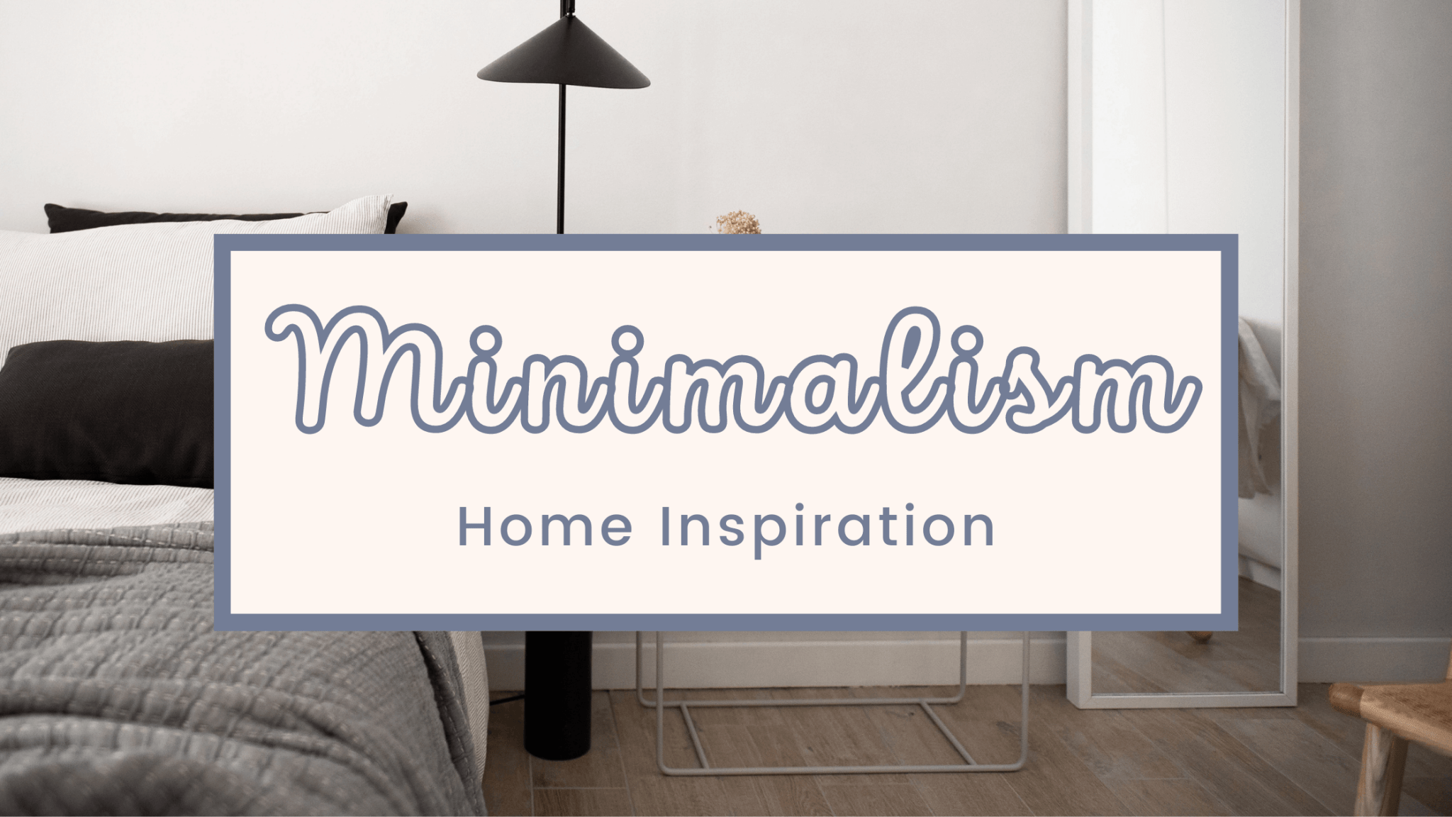 Minimalist Home Design Inspiration - SimpleJoy.co.uk