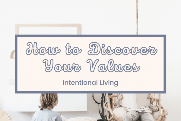 how to discover your values