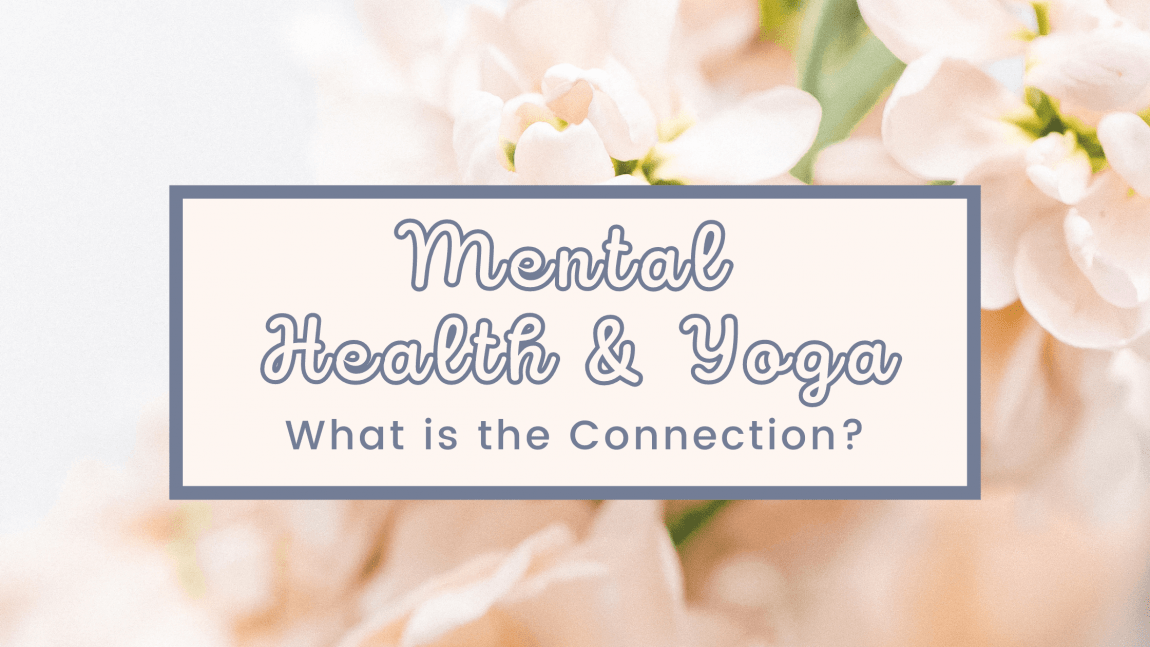 Mental Health & Yoga