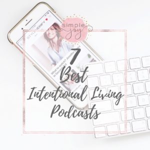 intentional living podcasts