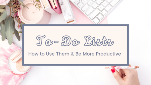 How To Use To-Do Lists To Be More Productive - Simple Joy