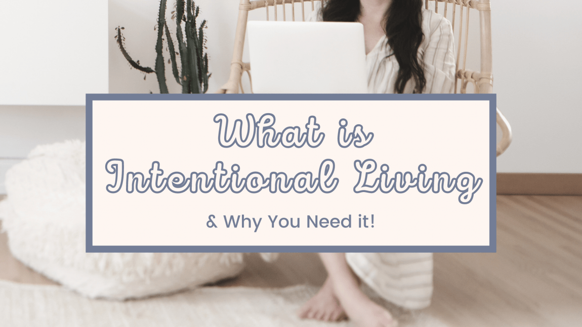 what is intentional living